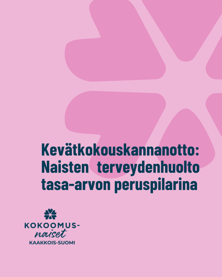 Kaakkois-Suomi: Naisten terveydenhuolto tasa-arvon peruspilarina