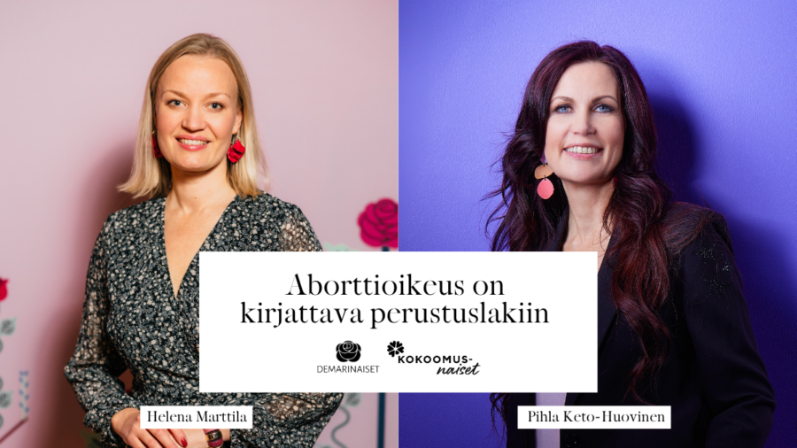 Aborttioikeus on kirjattava perustuslakiin